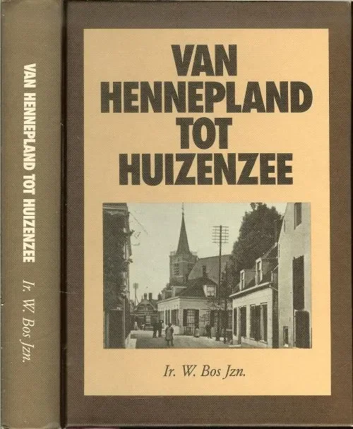 Must-Have Van Hennepland tot Huizenzee Geschiedenis van de Sliedrechtenaren