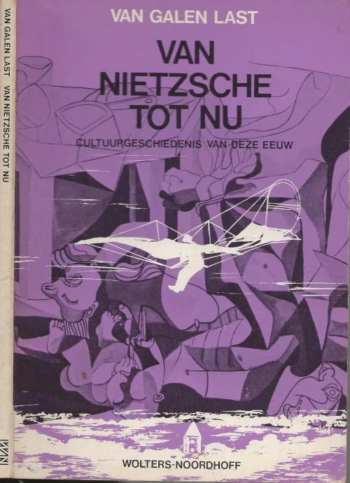 Superprijs Van Nietzsche tot nu. Cultuurgeschiedenis van deze eeuw Galen Last, H.van