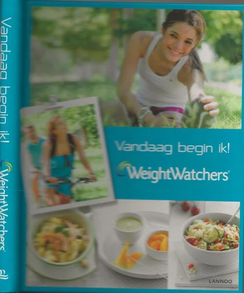 Vandaag begin ik met Weight Watchers De eerste vier weken naar een gezondere leefstijlSmeesters, Hilde Nu Kopen