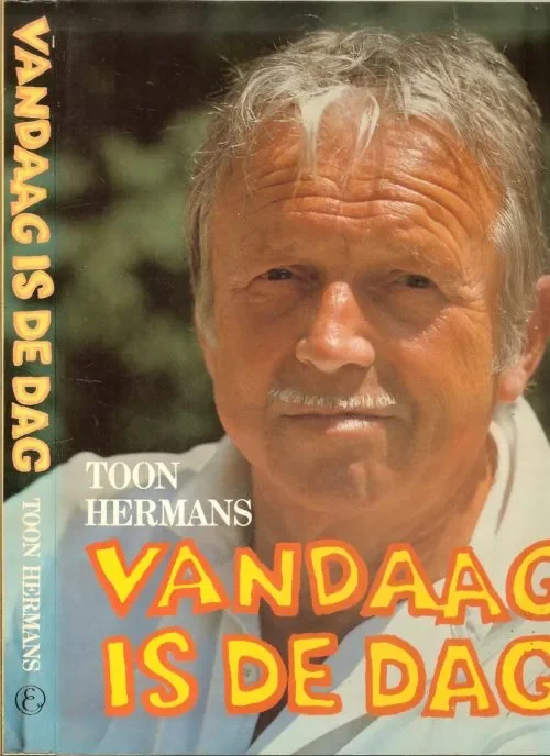 Snelle Levering VANDAAG IS DE DAG van TOON HERMANS Omslag foto Scapa