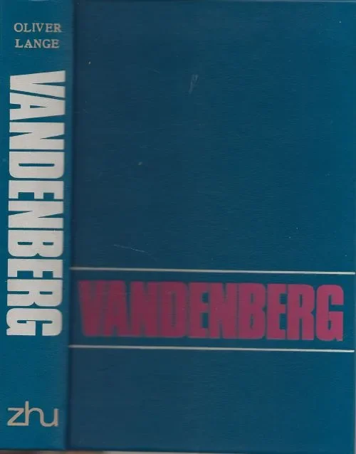Vandenberg Een toekomstroman over een door rusland bezet AmerikaOliver Lange Geautoriseerde vertaling van R.A.D. Anemaet Beste Prijs
