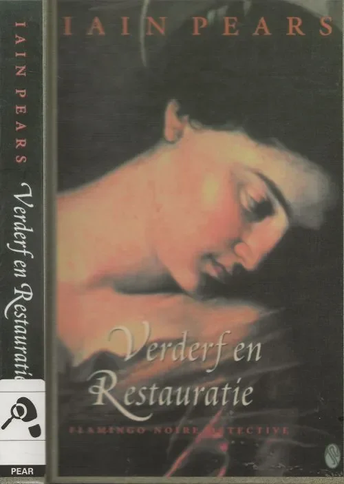 Verderf en Restauratie Pears, Iain Vertaald door Leonard Beuger Foto auteur Jerry Bauer Lage Kosten