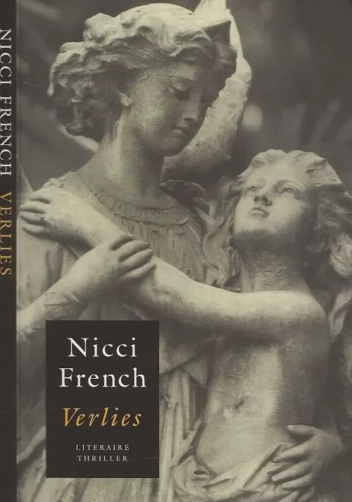 Verlies .. De mensen die weggingen French, Nicci vertalling Molly van Gelder & Eelco Vijzelaar Shop Nu