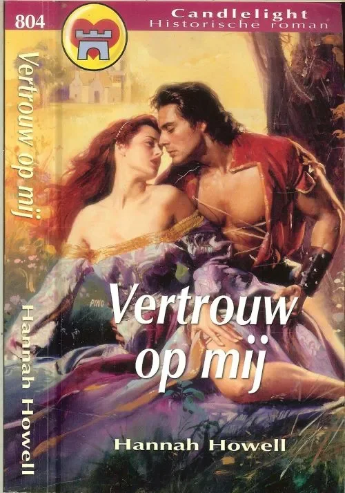 Vertrouw op Mij Candlelight Historische roman 804 Howell Hannah Vertaling Mieke Tennant Betrouwbaar