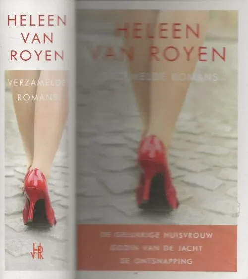 Direct Beschikbaar Verzamelde romans bevat de titels De gelukkige huisvrouw Godin van de jacht De ontsnapping Heleen van Royen Omslagontwerp WilImmink Design Omslagillustratie Trevillion Images Emma Delves – Broughton