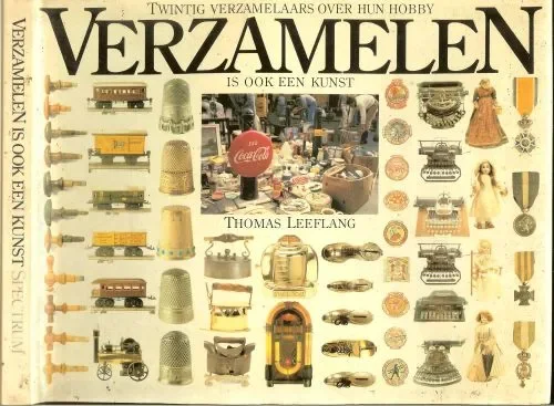 Koop Online VERZAMELEN IS OOK EEN KUNST * twintig verzamelaars over hun hobby * van schrijfmachines tot antieke poppen * wijwatervaatjes en modeltreinen maar ook pudding vormen