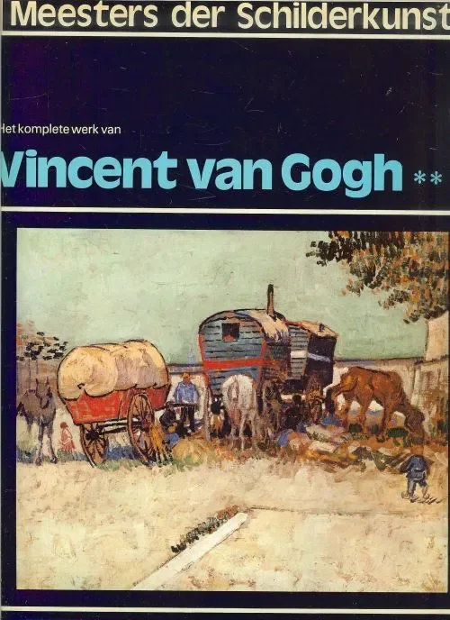 Snelle Levering Vincent van Gogh .. Het komplete werk van Vincent van Gogh . . Alle tot nu toe bekende schilderijen van Het komplete werk van Vincent van Gogh .. met vele voorstudies en schetsen Deel 2