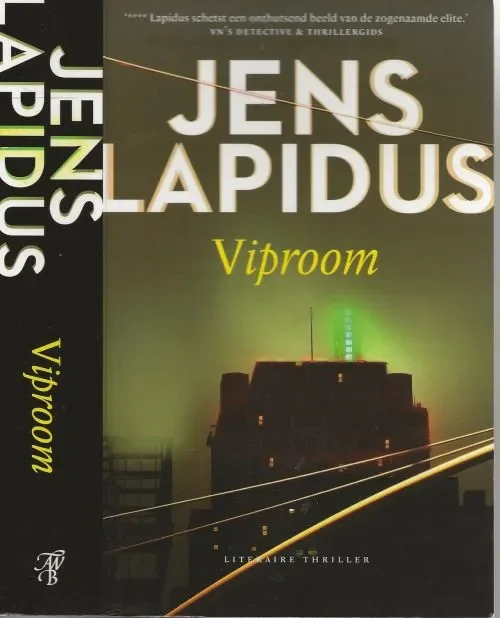 Viproom Lapidus Jens (24 mei 1974) is een Zweedse auteur en tevens strafrechtadvocaat. Vertaling Steven Schneijderberg Merkproduct