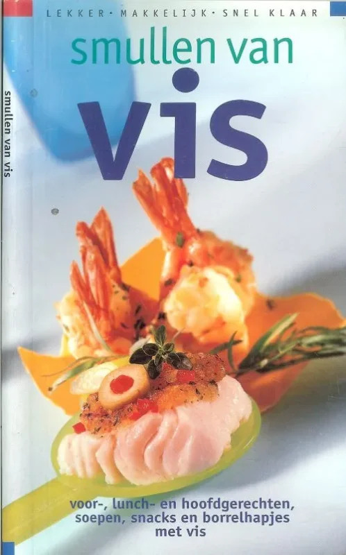 Bestseller Vis Smullen van – Lunch en Hoofdgerechten Soepen , Snacks