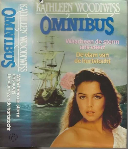 Vlam van de Hartstocht & Waarheen de Storm ons Voert Omnibus twee boeken in een bandWoodiwiss E. Kathleen Vertaling W.J. Martens en Marja Hilsum Veilige Betaling