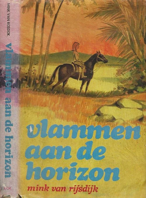 Laatste Versie Vlammen aan de Horizon Mink van Rijsdijk Band en omslagverzorging van Han Prins