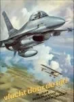Beperkte Voorraad Vlucht door de tijd 75 jaar Nederlandse luchtmacht … Waarom blauw in de koninklijke luchtmacht … De mens in de luchtmacht in de jaren zeventig en daarna ..