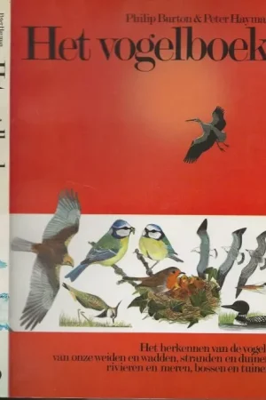 Uitverkoop Vogelboek Het herkennen van de vogels van onze weiden en wadden, stranden en duinen, rivieren en meren, bossen en tuinenPhilip Burton & Peter Hayman