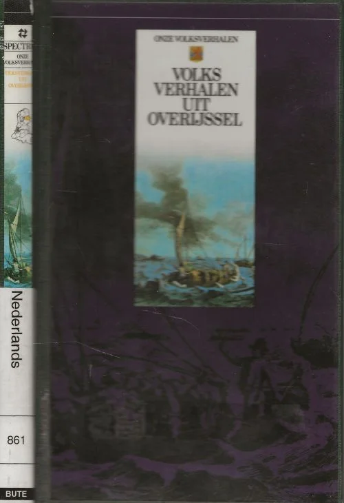 Gecertificeerd Volksverhaal uit Overijssel Adriaan Buter Redactie Dr Tjaard W.R. de Haan en Willem de Blecourt