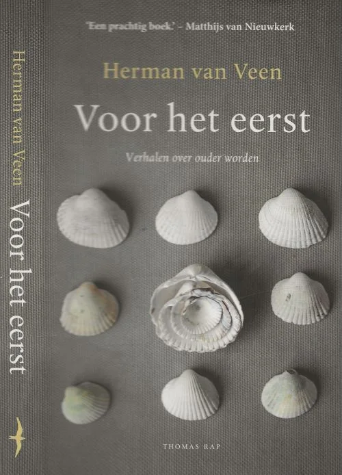 Aanbieding Voor het eerst – Verhalen over ouder wordenHerman van Veen (1945) is geboren en getogen in Utrecht