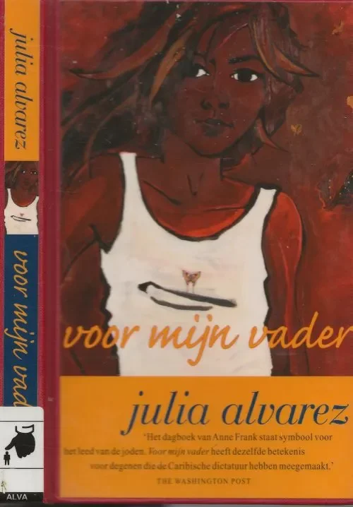 Voor Mijn vader Alvarez, Julia. Vertaald door Marja Waterman Gereduceerde Prijs