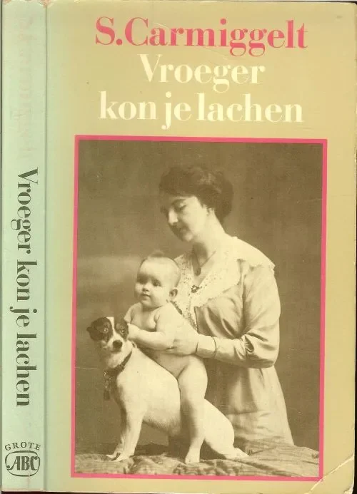 Koop Vandaag Vroeger kon je lachen Simon Carmichael .. Omslagontwerp Marjo Starink.. Omslagontwerp Marjo Starink