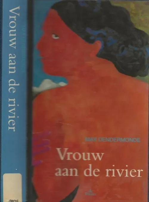 Vrouw aan de Rivier een vriendinnen verhaal De ontmoeting van vijf jonge vrouwen op een Camping resulteert in een levenslange vriendschap Finale Uitverkoop