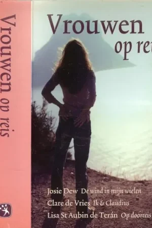 Vrouwen op reis – De wind in mijn wielen .Ik & Claudius…Op doorreis * In deze omnibus zijn drie boeken samengebracht van vrouwen die langere tijd over de wereld reisden , en daarop humoristische wijze verslag doen Gereduceerde Prijs