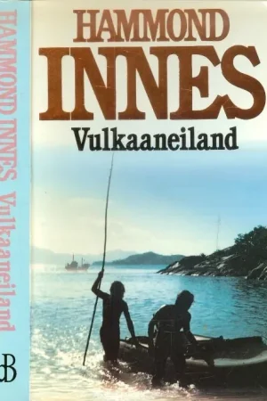 Vulkaaneiland Innes Hammond Omslagontwerp Rob Eckardt en vertaaald door Ido Heemskerk Betaalbaar