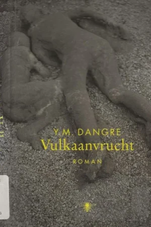 Vulkaanvrucht Yannick Dangre, Y.M. Omslagbeeld James Stevenson Korting
