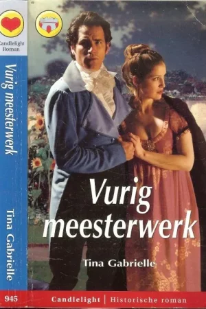 Vurig Meesterwerk Candlelight Historische roman 945 Gabrielle Tina Vertaling Translance Erica Magielse Direct Beschikbaar
