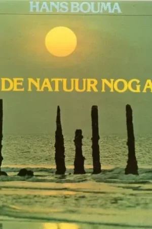 Waar de natuur nog Ademt van Hans Bouma Beste Prijs