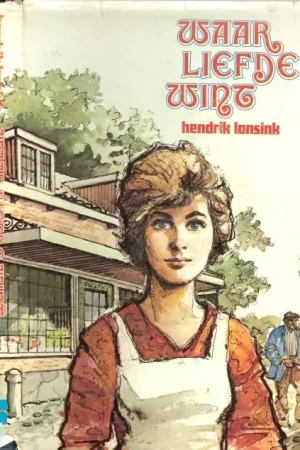 Beste Prijs Waar liefde wint Lansink Hendrik .. Ontwerp : Reint de Jonge