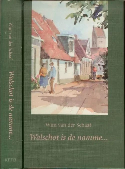 Walschot is de namme W. van der Schaaf . Printe by Schaafsma & Brouwer te Dokkum Meest Verkocht
