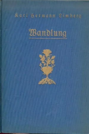 Direct Beschikbaar Wandlung. Gedichte. Scherenschnitte von Erna Günther Karl Hermann Limberg