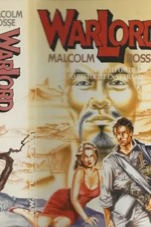 WarlordBosse Malcolm .. Vertaling door Gerard Grasman Omslag A. van Velsen Omslsg-illustratie Silvan Steenbrink Populair