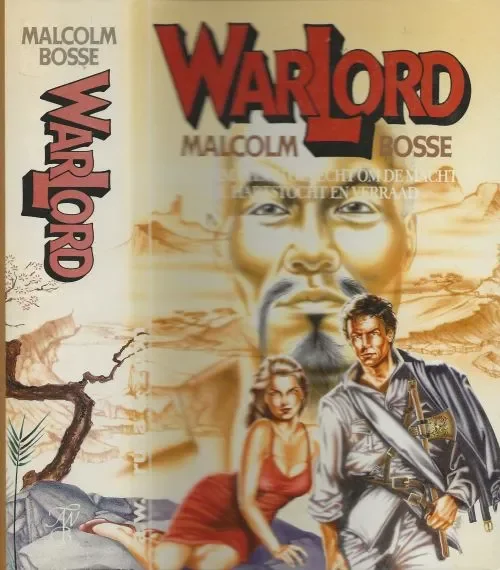 WarlordBosse Malcolm .. Vertaling door Gerard Grasman Omslag A. van Velsen Omslsg-illustratie Silvan Steenbrink Populair