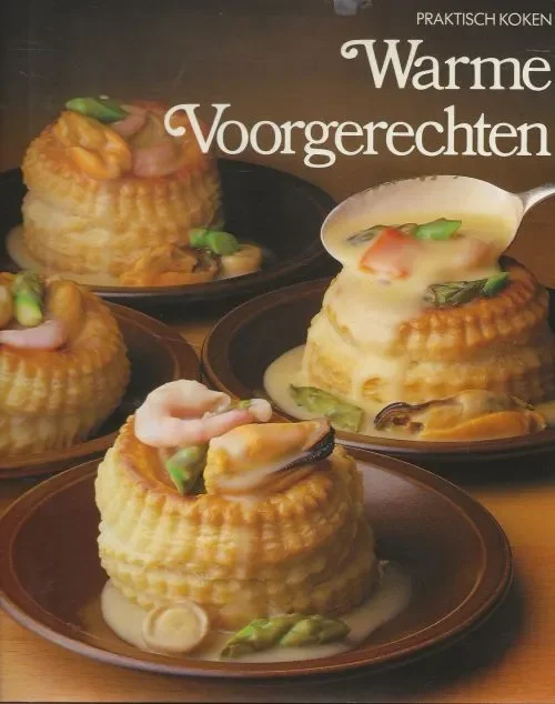 Warme Voorgerechten Strandgapers en Oesters in de Schelp Kit van Tulleken Vertaling uit het engels door Thea Basoski en Grietje Kummer Meest Verkocht
