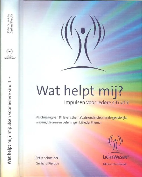 Merkproduct Wat helpt mij .. Impulsen voor iedere situatie. Petra Schneider en Pieroth, Gerhard Vertaling: Wilna Schenk.