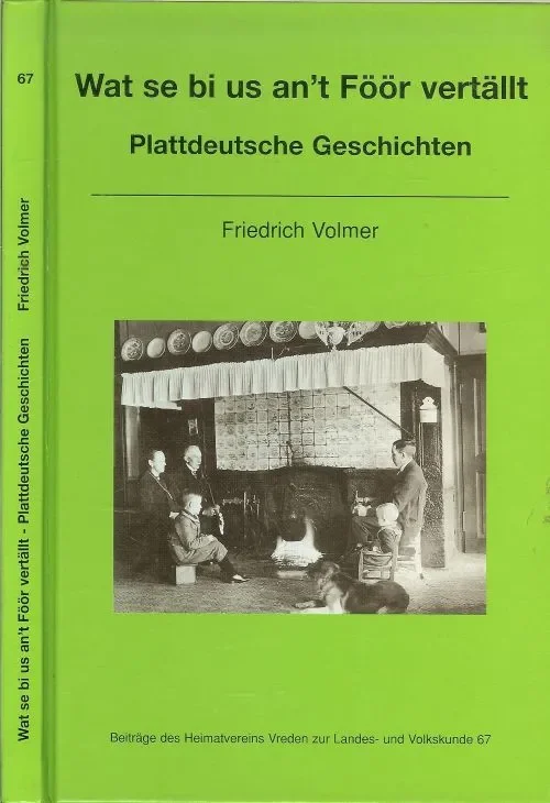Gratis Verzending Wat se bi us an’t Föör vertällt: Plattdeutsche Geschichten