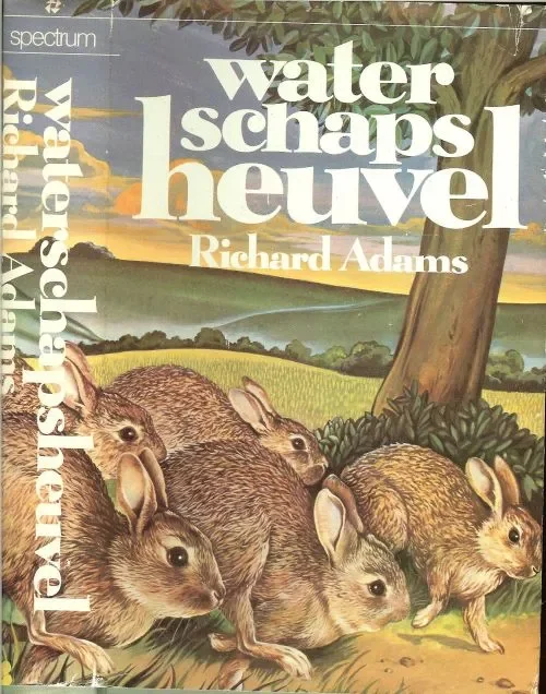 Waterschaps heuvelRichard Adams Vertaald door Max Schuchart . Koop Vandaag