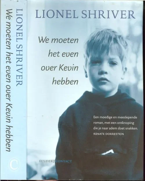 Direct Verzonden We Moeten Het Even Over Kevin HebbenShriver, Lionel Vertaald door Mieke Trouw Omslagontwerp Suzan Beijer Auteursfoto Jerry Bauer