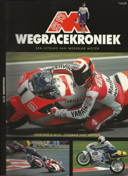 Wegracekroniek 92 – 93 Hans de Bruijn Fotografie Wout Meppelink in Samenwerking Hero Drent Nu Kopen