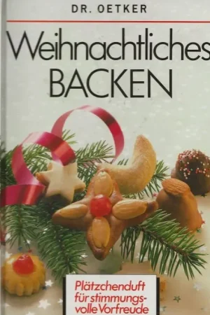 Weihnachtliches Backen Platzchenduft fur stimmungs volle vorfreude van Dr Oetker Gahmann Petra en Dr. Oetker Titel foto Thomas Diercks te Hamburg Gratis Verzending
