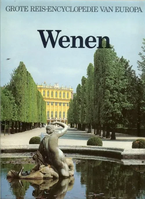 Gratis Retour Wenen Grote Reis-Encyclopedie van Europa: Houten R.A.B. van Fotos Drs. A.A.M van der Heyden Eindredactie Cobi van Mourik