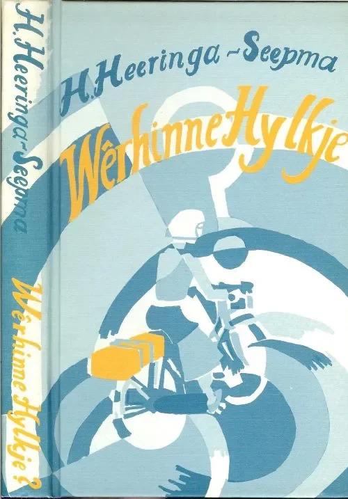 Werhinne hylkje ? H HeeringaSeepma Untwerp omslach Ate Hamstra Beste Prijs