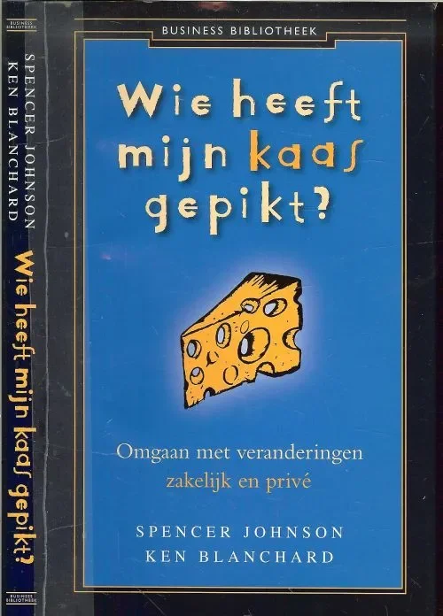 Dagaanbieding Wie heeft mijn kaas gepikt .. omgaan met veranderingen zakelijk en privé
