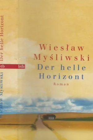Wieslaw Mysliwski van Der Helle Horizont Flitsaanbieding