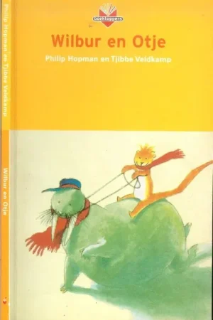 Wilbur en Otje Zijn zes verhalenVeldkamp, Tjibbe met illustraties van Philip Hopman Betrouwbaar