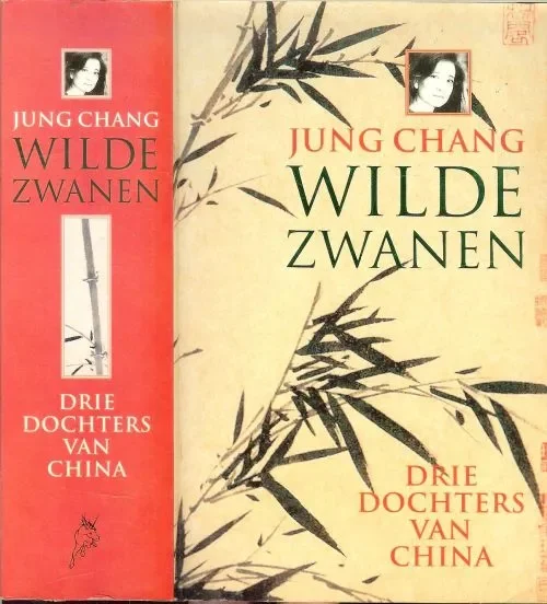 Seizoensaanbieding Wilde zwanen .. Drie Dochters van ChinaJung Chang .. Uit het engels vertaald door Paul Syrier