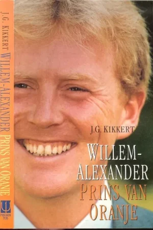 Willem-Alexander Prins van Oranjevan J.G. Kikkert Betrouwbaar