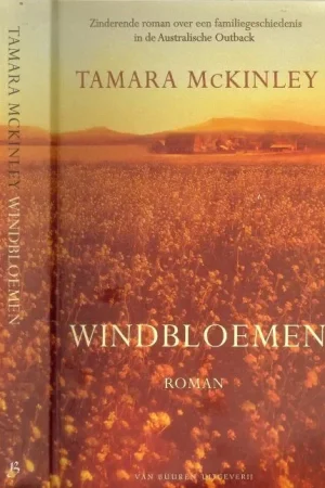 Windbloemen Een zinderende Roman over een familiegeschiedenis in de Australische Outback Exclusieve Aanbieding