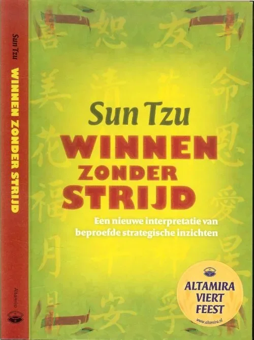Laatste Kans Winnen zonder strijd / een nieuwe interpretatie van beproefde strategische inzichten