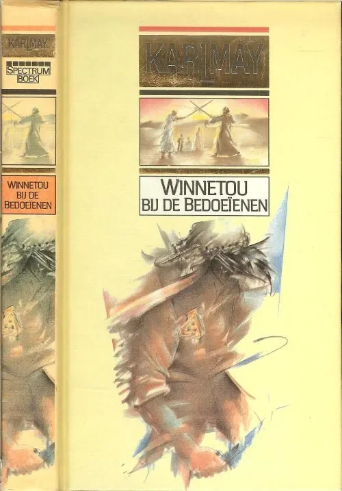 Winnetou bij de Bedoeïenen Karl May Vertaling van J Meyknecht-Grossoun illustratie omslag Johan Ekkel Lage Kosten