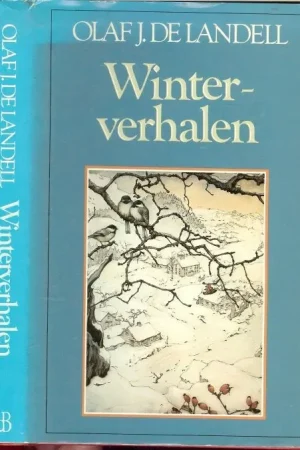 Winterverhalen .. Sinterklaas Kerst – en Oudejaarsverhalen Landell, Olaf J. de .. Omslagillustratie Anton Pieck Korting